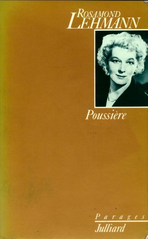 Poussière - Rosamond Lehmann - Parages - Livre