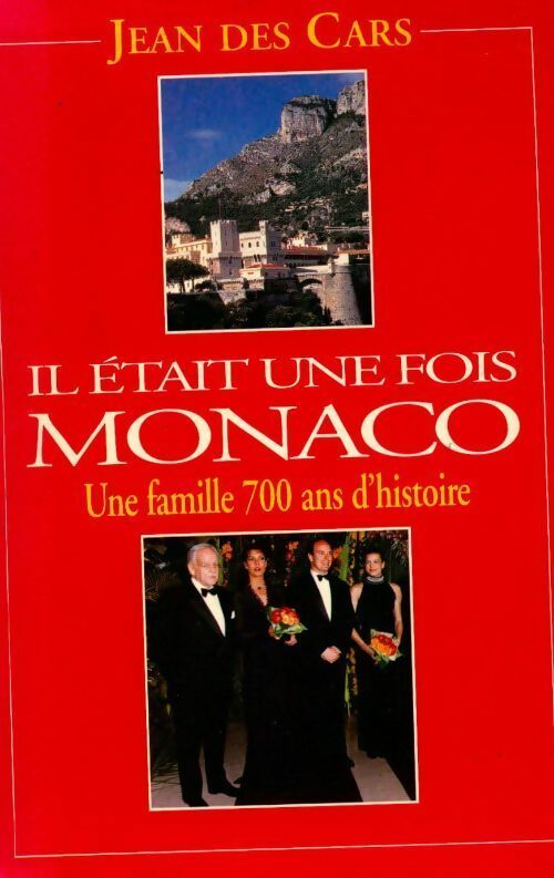 Il était une fois Monaco - Jean Des Cars - Le Grand Livre du Mois GF - Livre