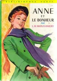 Anne et le bonheur - Lucy Maud Montgomery - Bibliothèque verte (2ème série) - Livre