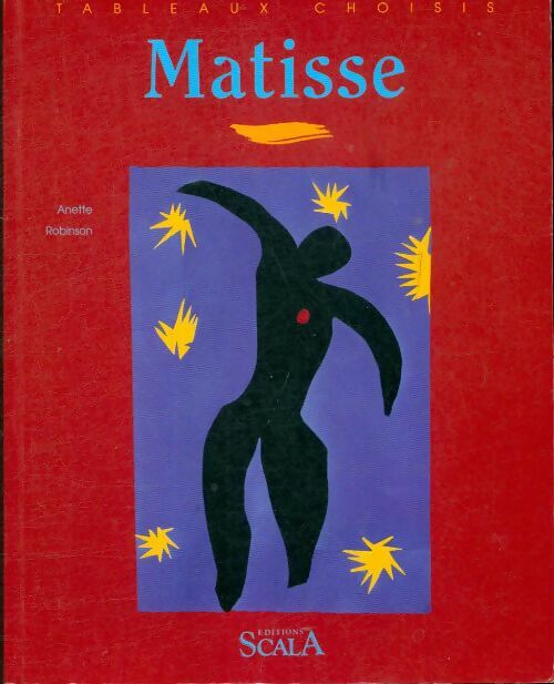 Matisse - Annette Robinson - tableaux choisis - Livre