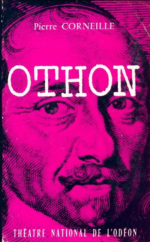 Othon - Pierre Corneille - Cahier-programme - Livre