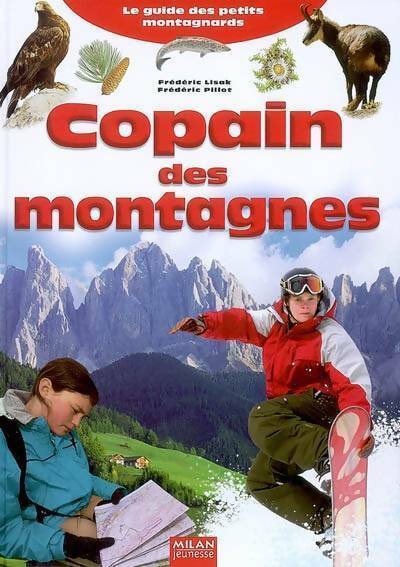 Copain des montagnes - Frédéric Pillot - Copains - Livre