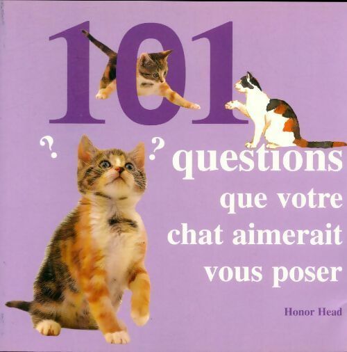 101 questions que votre chien aimerait vous poser - Helen Dennis - France Loisirs GF - Livre