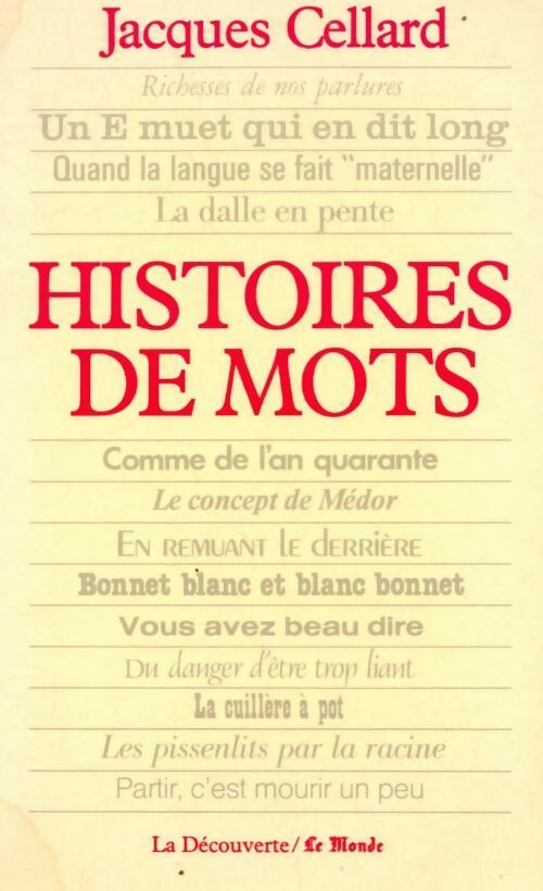 Histoires de mots - Jacques Cellard - La Découverte GF - Livre