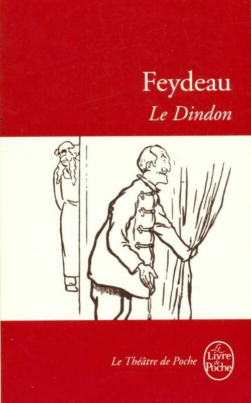 Le dindon - Georges Feydeau - Le Livre de Poche - Livre