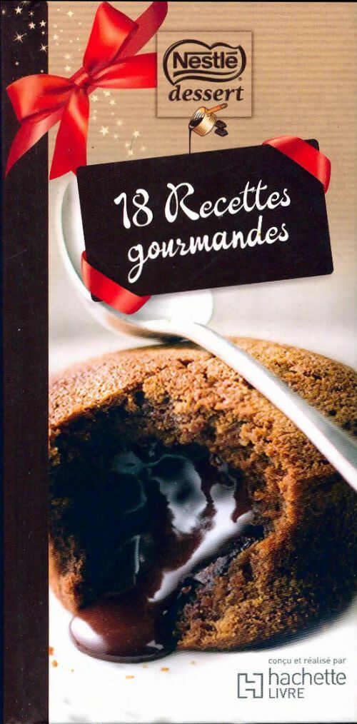 18 recettes gourmandes Nestlé - Collectif - Hachette poches divers - Livre