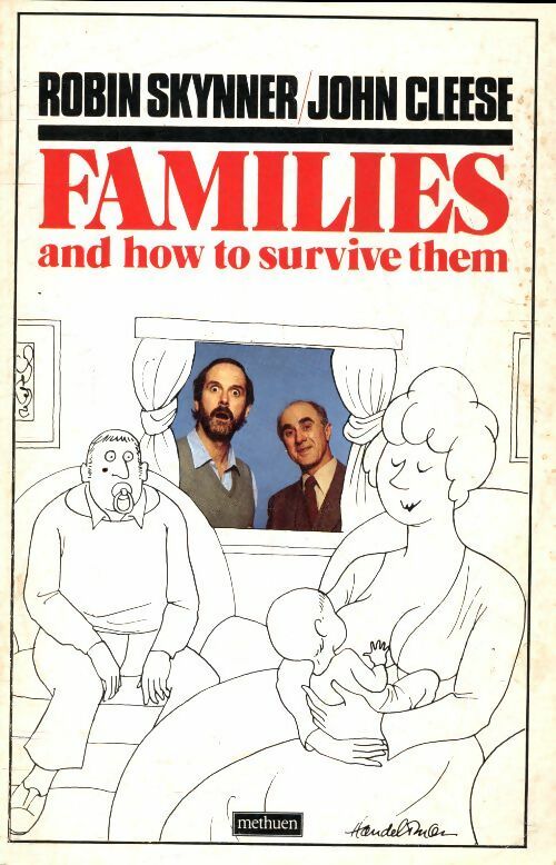 Families and how to survive them - Robin Skynner - Methuen paperbacks - Livre