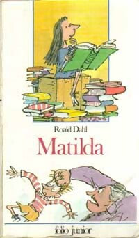 Matilda - Roald Dahl - Folio Junior - Livre