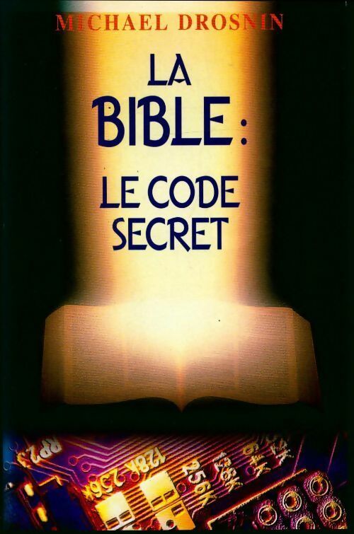 La Bible : Le code secret - Michael Drosnin - France Loisirs GF - Livre