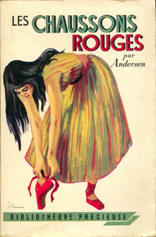 Les chaussons rouges - Hans Christian Andersen - Bibliothèque Précieuse - Livre