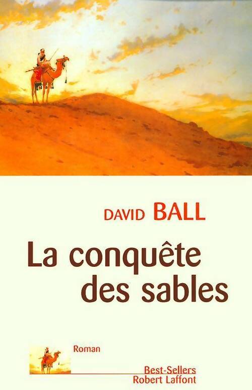 La conquete des sables - David Ball -  Best-Sellers - Livre