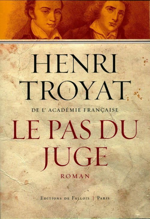 Le pas du juge - Henri Troyat - Fallois GF - Livre