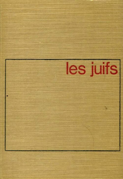 Les juifs - Roger Peyrefitte - Flammarion GF - Livre