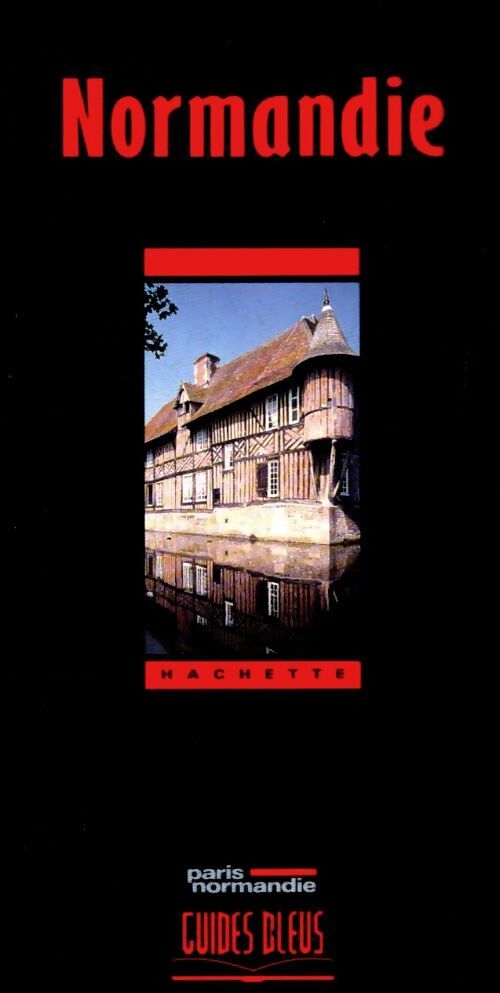 Normandie - Collectif - Guides bleus - Livre