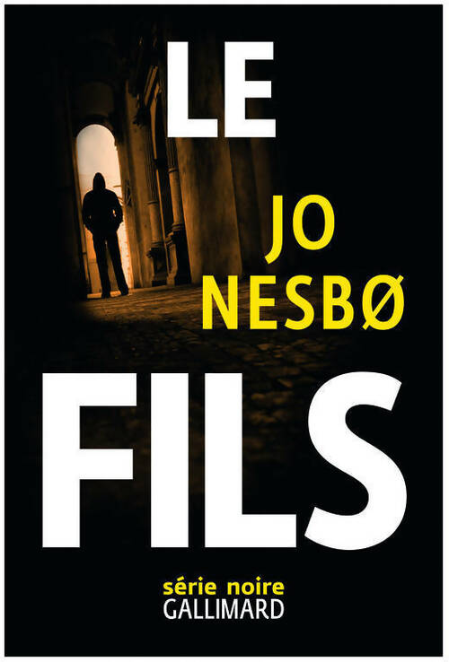 Le fils - Jo Nesbo - Série noire - Livre