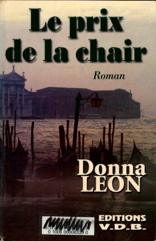 Le prix de la chair - Donna Leon - VDB - Livre