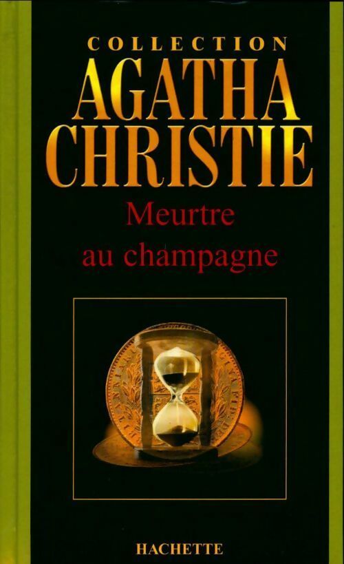 Meurtre au champagne - Agatha Christie - Agatha Christie - Livre