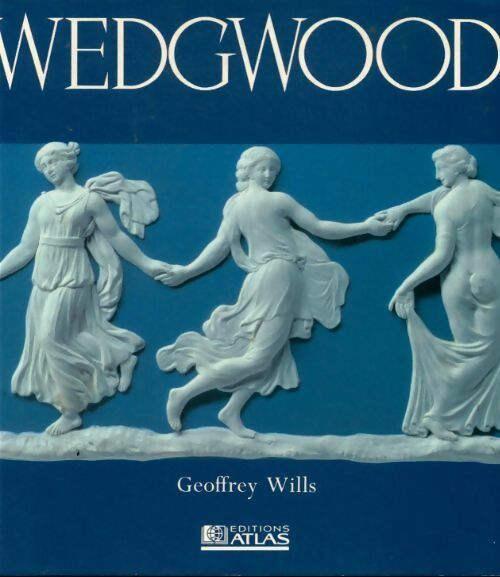 Wedgwood - Geoffrey Wills - Atlas GF - Livre