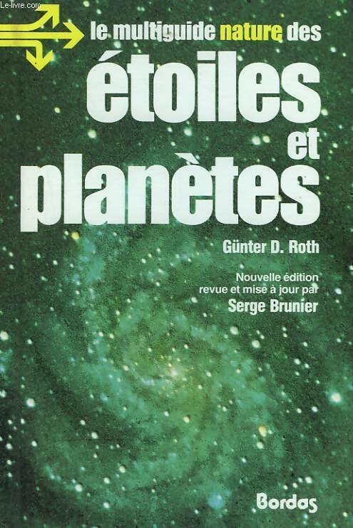 Etoiles & planètes - Günter D. Roth - Multiguide nature - Livre