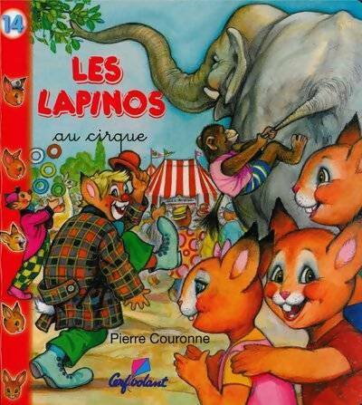 Les Lapinos au cirque - Collectif - Les lapinos - Livre