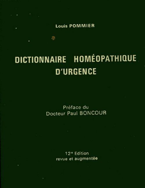Dictionnaire homéopathique d'urgence - Louis Pommier - Seteca - Livre