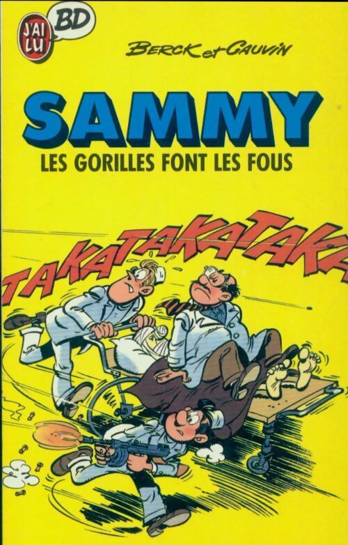 Les gorilles font les fous - Raoul Cauvin - J'ai Lu BD - Livre