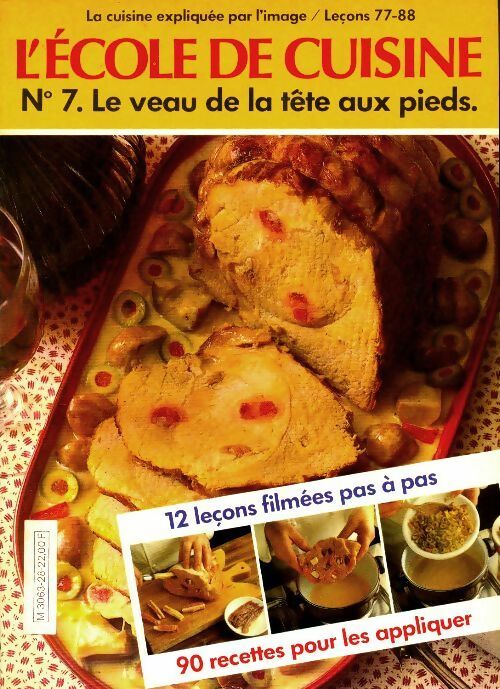 Le veau de la tête aux pieds - Collectif - L'école de cuisine - Livre