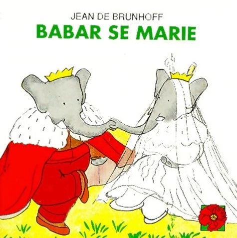 Babar se marie - Jean De Brunhoff - Gentil coquelicot - Livre
