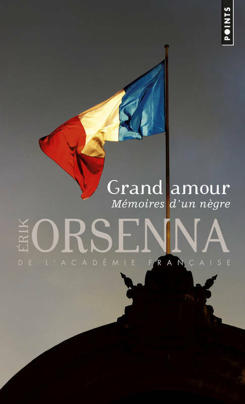 Grand amour - Erik Orsenna - Points - Livre