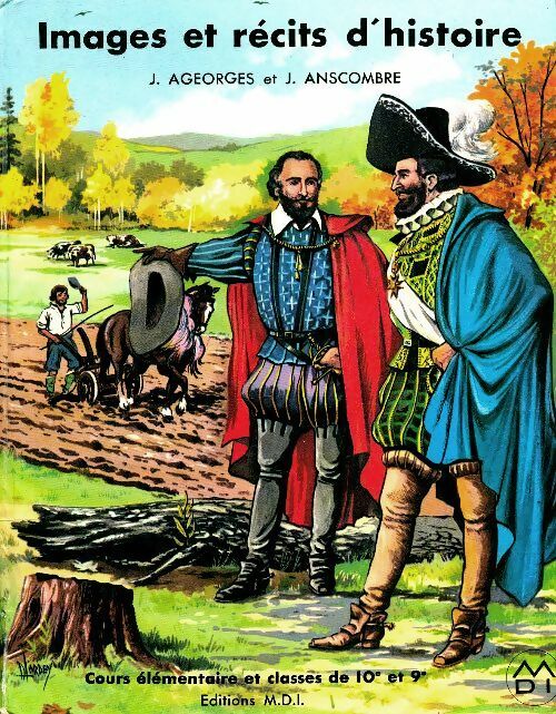 Images et récits d'histoire CE - joseph Ageorges - MDI GF - Livre