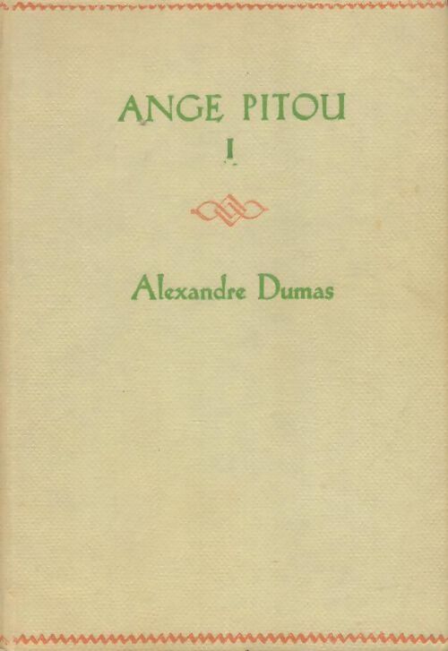 Ange Pitou Tome I - Alexandre Dumas - Nelson - Livre