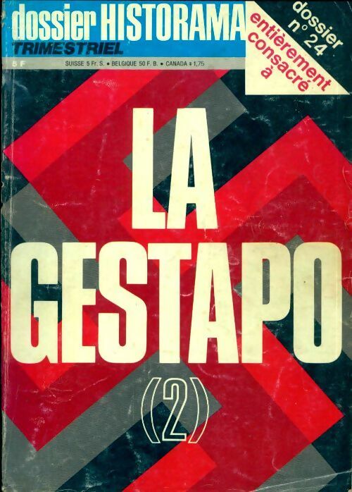 Dossier Historama n°24 : La gestapo Tome II - Collectif - Dossier Historama - Livre