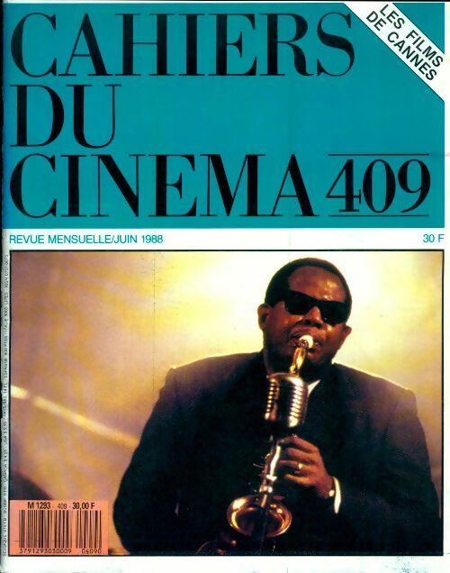 Cahiers du cinéma n°409 : Les films de Cannes - Collectif - Cahiers du cinéma - Livre