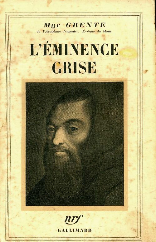 L'éminence grise - Mgr Grente - Gallimard poches divers - Livre