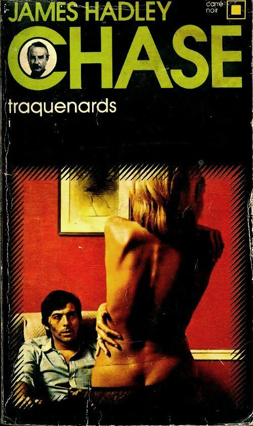 Traquenards - James Hadley Chase - Carré Noir - Livre