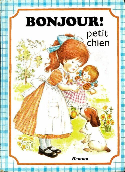 Bonjour ! petit chien - Joëlle Barnabé - Bonjour - Livre