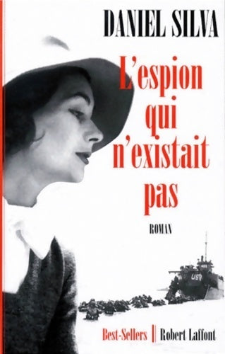 L'espion qui n'existait pas - Daniel Silva - Best-Sellers - Livre