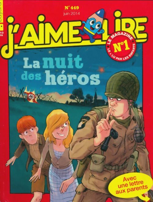 J'aime lire n°449 : La nuit des héros - Collectif - J'aime lire revue - Livre