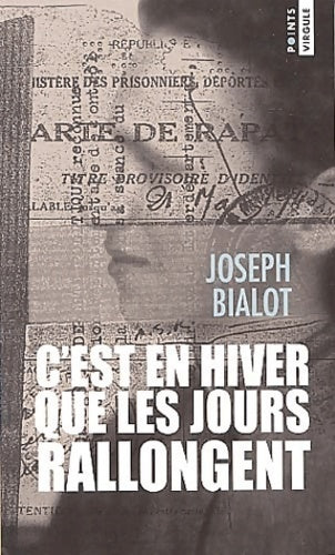 C'est en hiver que les jours rallongent - Joseph Bialot - Points Virgule - Livre