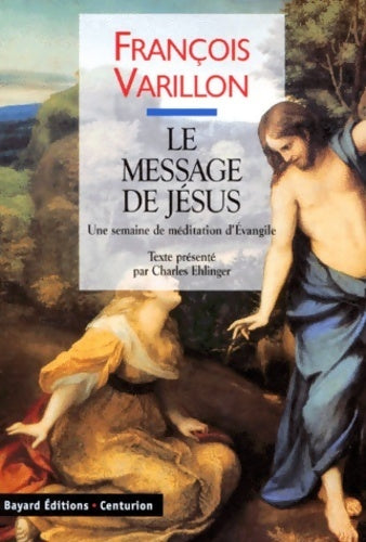 Le message de Jésus - François Varillon - Bayard Jeunesse GF - Livre