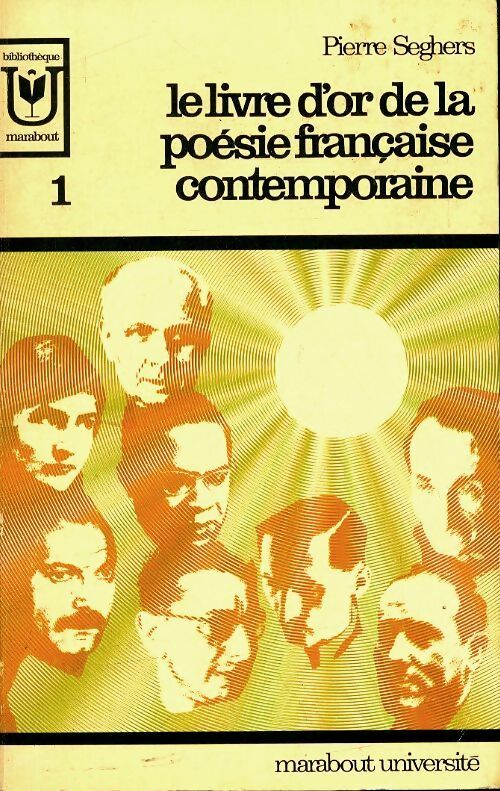 Le livre d'or de la poésie française contemporaine Tome I - Pierre Seghers - Marabout GF - Livre
