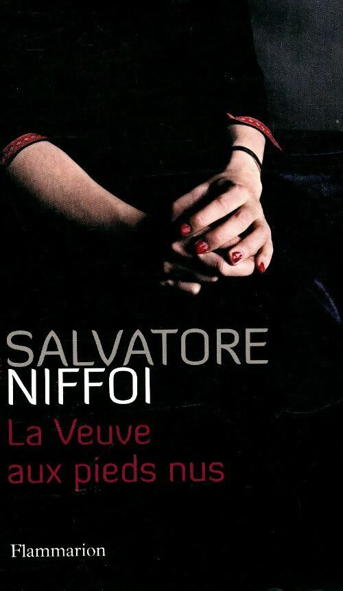 La veuve aux pieds nus - Salvatore Niffoi - Flammarion GF - Livre