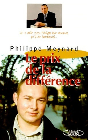 Le prix de la différence - Philippe Meynard - Michel Lafon GF - Livre