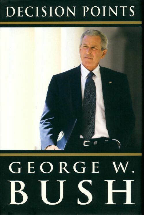 Decision points - George W. Bush - Crown GF - Livre