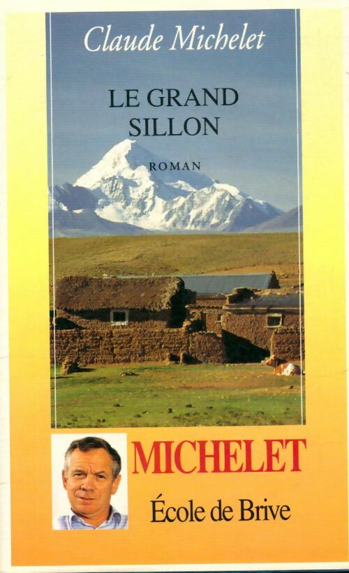 Les promesses du ciel et de la terre Tome III : Le grand sillon - Claude Michelet - Le Grand Livre du Mois GF - Livre