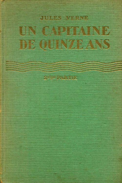 Un capitaine de 15 ans - Jules Verne - Jules Verne - Livre
