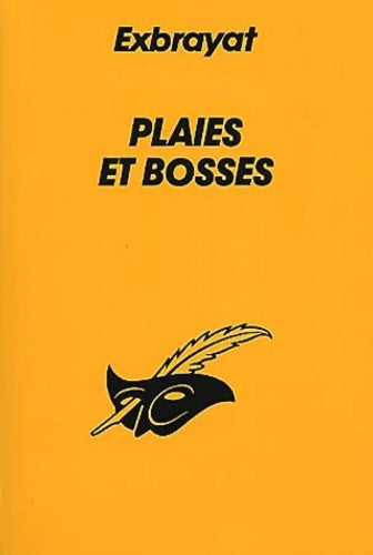 Plaies et bosses - Charles Exbrayat - Le Masque - Livre