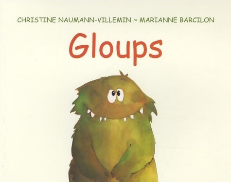 Gloups - Christine Naumann-Villemin - Kaléidoscope - Livre