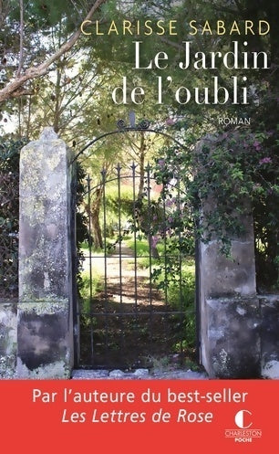 Le jardin de l'oubli - Clarisse Sabard - Charleston poche - Livre