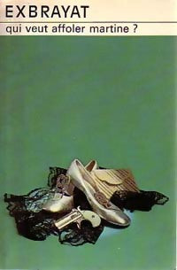 Qui veut affoler Martine ? - Charles Exbrayat - Club des Masques - Livre
